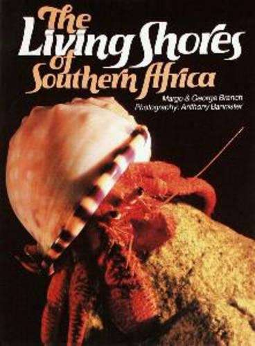 The Living Shores of Southern Africa - BRANCH,G