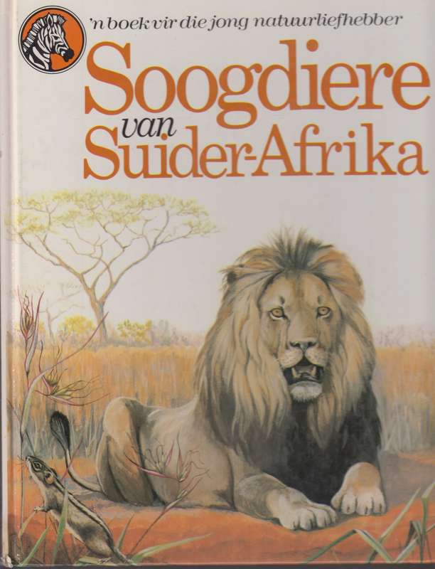 Soogdiere van SuiderAfrika - NEWMAN,M