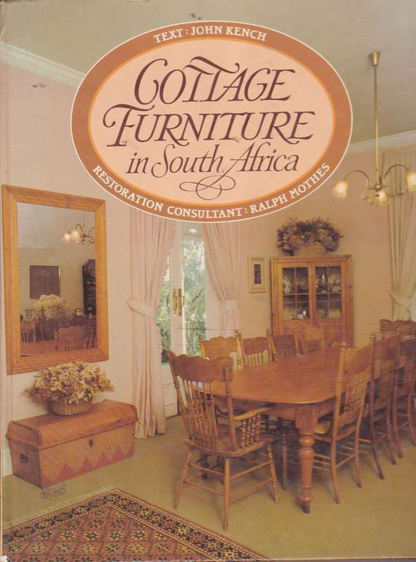 COTTAGE FURNITURE IN SA SECONDHAND - KENCH,J