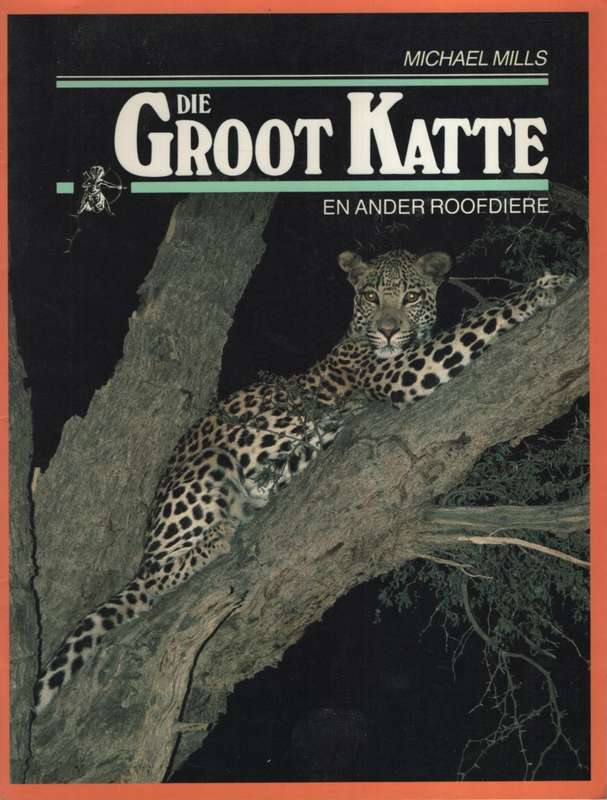 Dei groot katte en ander roofdiere SECONDHAND - Michael Mils