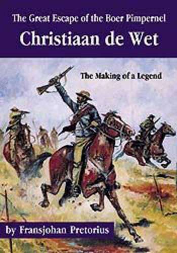 The great escape of the boer pimpernel - Fransjohan Pretorius