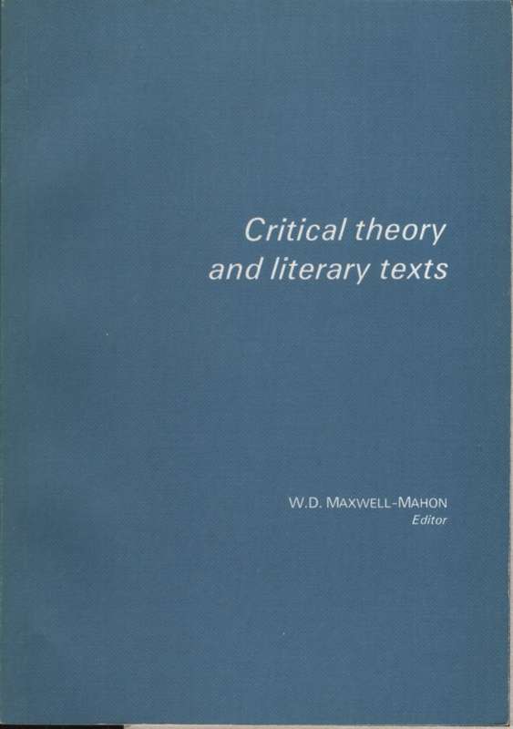 CRITICAL THEORY & LIT TEXTS 2H SECONDHAND - MAXWELL-MAHON,W