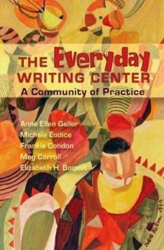Everyday Writing Center - Anne Ellen Geller