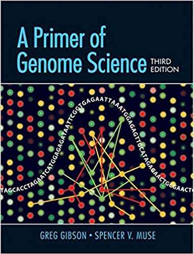 A Primer of Genome Science IRL - Greg Gibson