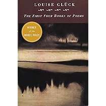 FIRST 4 BOOKS OF POEMS - GLUCK,L