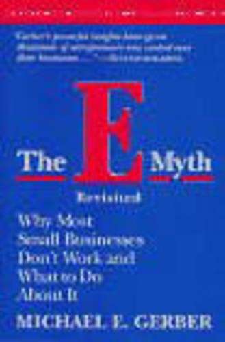 The E-Myth Revisited - Michael E. Gerber
