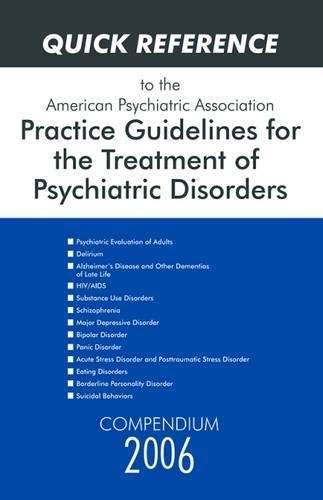 American Psychiatric Association Practice Guidelines for the Treatme - American Psychiatric Associa