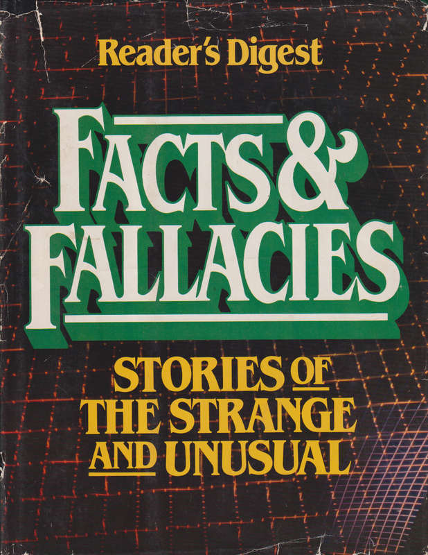 Facts and Fallacies:  Stories of the Strange and Unusual. Second han - Reader's Digest