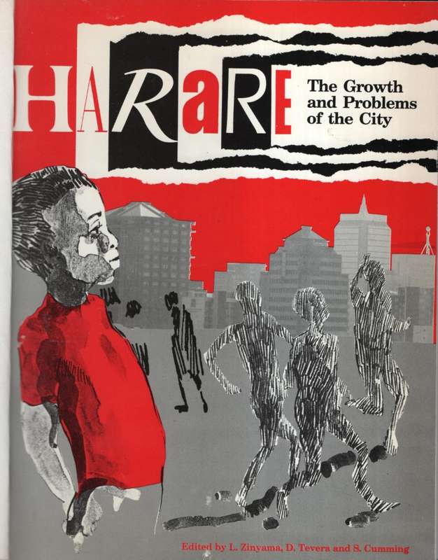Harare: The Growth and Problems of the City - Zinyama, L. (editor); et al