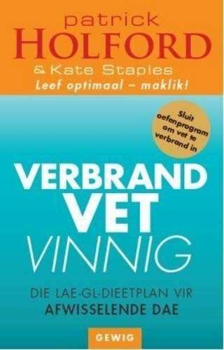 Verbrand vet vinnig - Patrick Holford