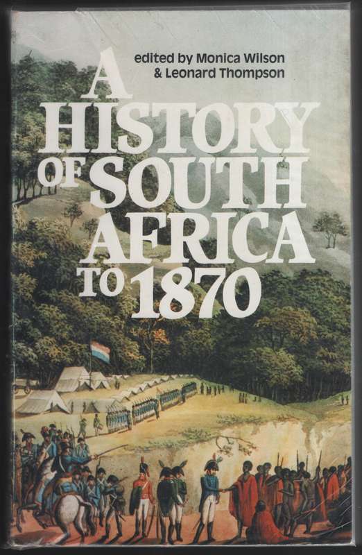 HIST OF SOUTH AFRICA TO 1870 SECONDHAND - WILSON,M