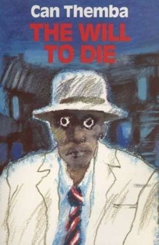 The Will to Die - THEMBA,C