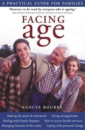 Facing Age - Nancye Bourke