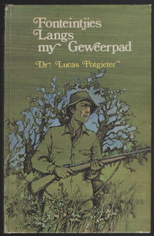 FONTEINTJIES LANGS MY GEWEERPAD SECONDHAND - POTGIETER,L