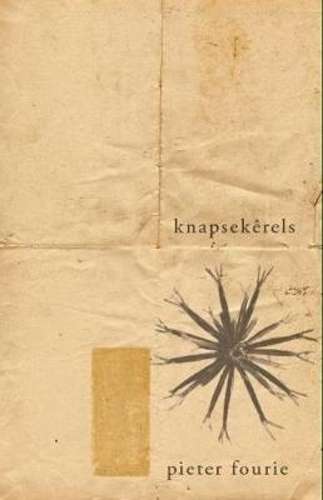 Knapsekerels - Pieter Fourie