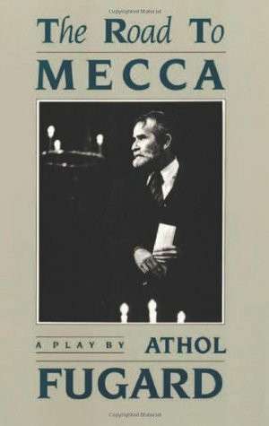 ROAD TO MECCA SECONDHAND - FUGARD,A