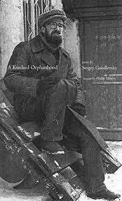 A Kindred Orphanhood - Sergey Gandlevsky