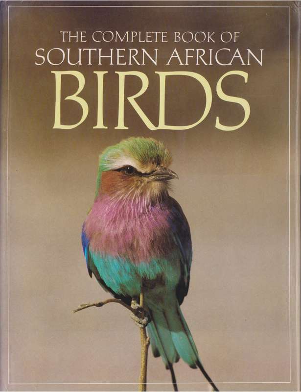 The Complete Book of Southern African Birds - GINN,PJ