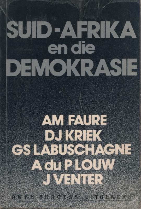 SUID AFRIKA EN DIE DEMOKRASIE SECONDHAND - FAURE,A