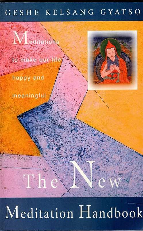 The New Meditation Handbook - Geshe Kelsang Gyatso