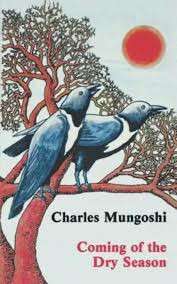 COMING OF THE DRY SEASOON - MUNGOSHI,C
