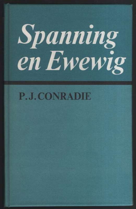 SPANNING EN EWEWIG SECONDHAND - CONRADIE,PJ