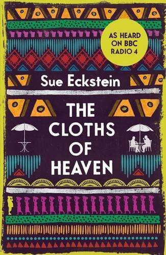 The Cloths of Heaven - Sue Eckstein