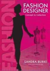 Fashion Designer: Concept to Collection - Sandra Burke
