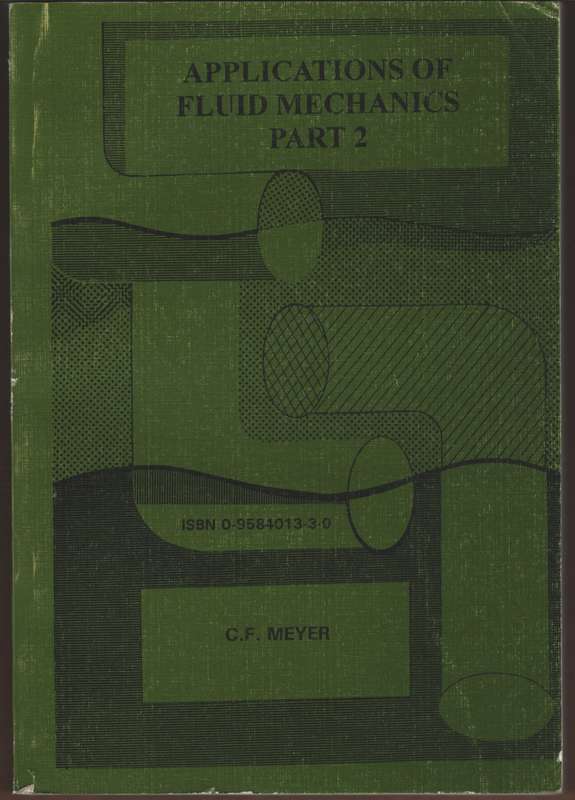 APPLICATIONS OF FLUID MECHANICS PART 2 - MEYER,C