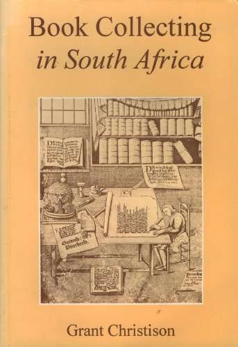 BOOK COLLECTING IN SOUTH AFRICA - CHRISTISON,G