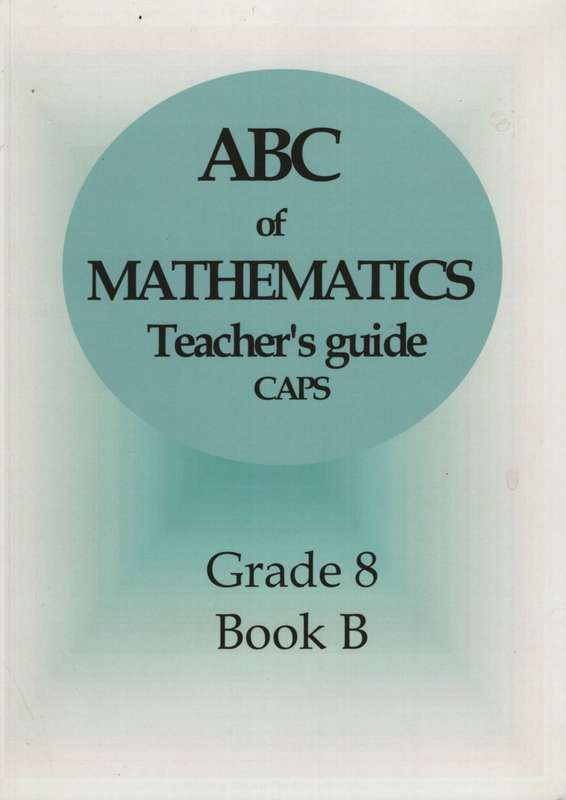 ABC MATHS GR8 TG BOOK B - MATHS-GR8