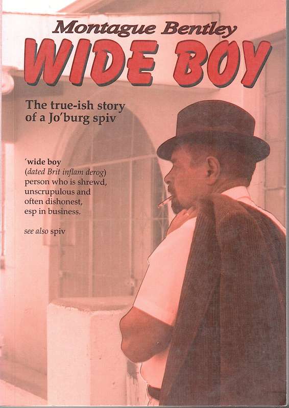 Wide Boy - Montague Bentley