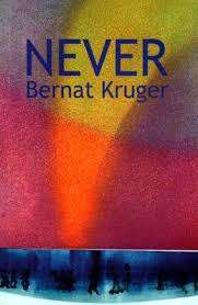 Never - Bernat Kruger