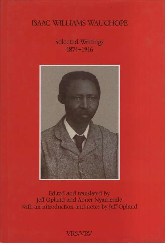 VRS239 SEL WRITINGS ISAAC WAUCHOPE 1874 - WAUCHOPE,I