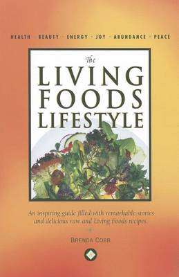 The Living Foods Lifestyle - Brenda Cobb