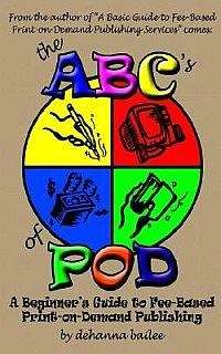 The Abc's of Pod - Dehanna Bailee