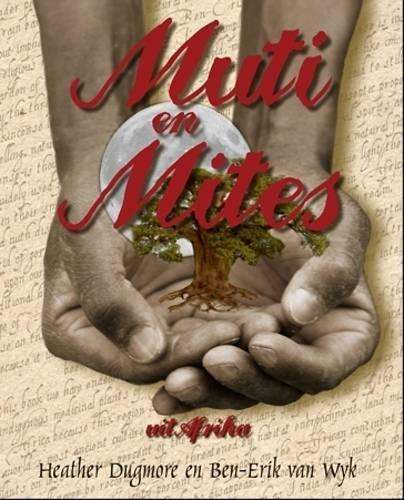 Muti en mites uit Afrika - Heather Dugmore