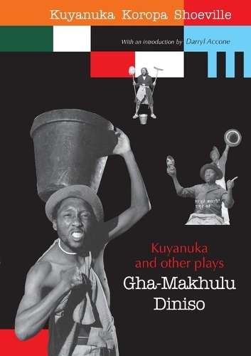 KUYANUKA & OTHER PLAYS - DINISO,G
