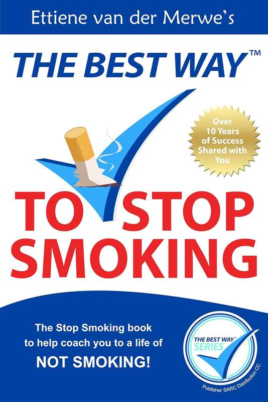 Best Way to Stop Smoking - Ettiene van der Merwe