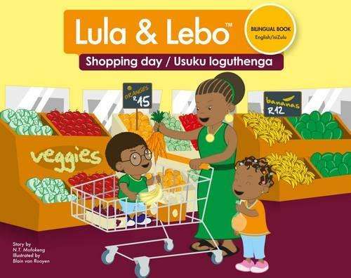 Lula & Lebo - Shopping day/Usuku loguthenga: Gr R - 2 - N.T. Mofokeng