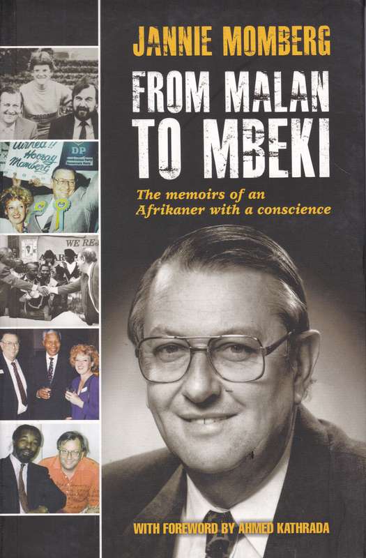 FROM MALAN TO MBEKI JANNIE MOMBE - MOMBERG,J