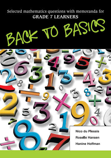 BACK2BASICS GR 07 MATHS SG - EMS-GR7