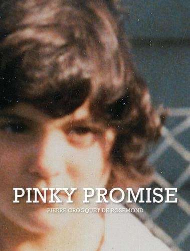 Pinky Promise - Pierre Crocquet