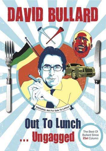Out to Lunch! Ungagged - David Bullard