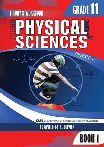 OLIVIER PHYSICAL SCIENCE GR11 BK 1 - PS-GR11