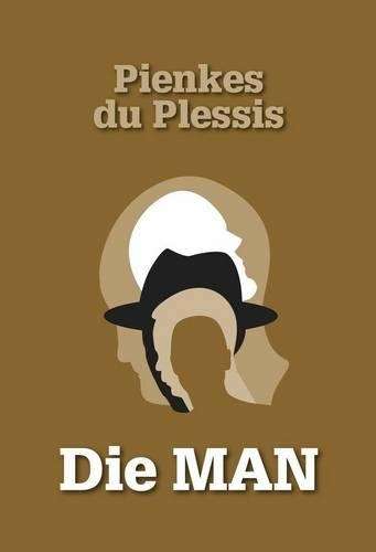 Die Man - Du Plessis, Pienkus