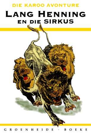 LANG HENNING EN DIE SIRKUS - SADLER,M