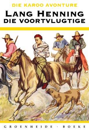 LANG HENNING 15 EN DIE VOORTVLUGTIGE - SADLER,M