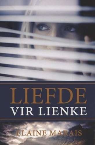 Liefde Vir Lienke - Elaine Marais