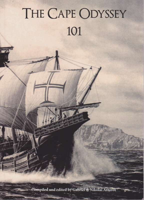 The Cape Odyssey 101. A Journey into the History and Heritage of the - Athiros, Gabriel; Athiros, N